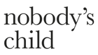 Nobody’s Child